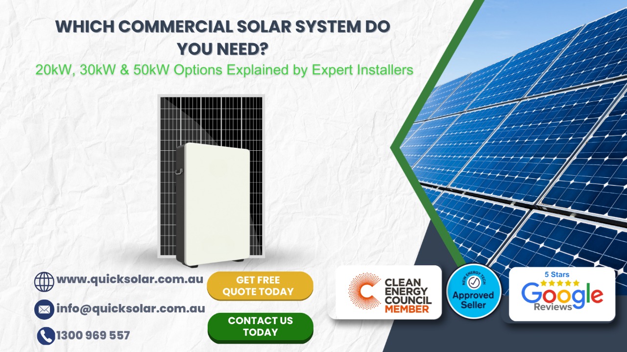 Which Commercial Solar System Do You Need? 20kW, 30kW & 50kW Options Explained by Expert Installers