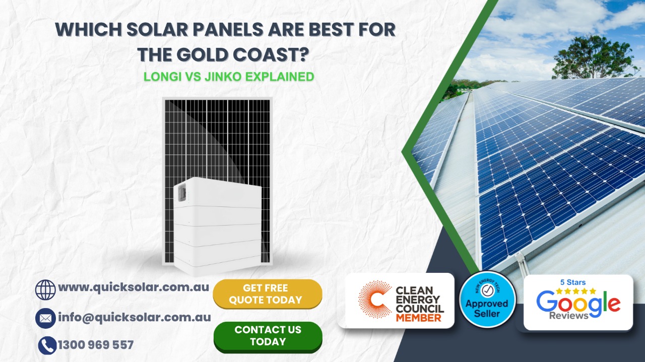 Which Solar Panels Are Best for the Gold Coast? Longi vs Jinko Explained