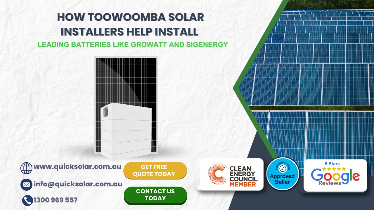 How Toowoomba Solar Installers Help Install Leading Batteries Like Growatt and Sigenergy?