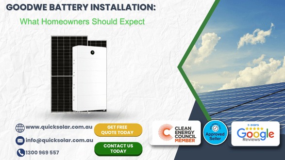 Goodwe Battery Installation: What Homeowners Should Expect